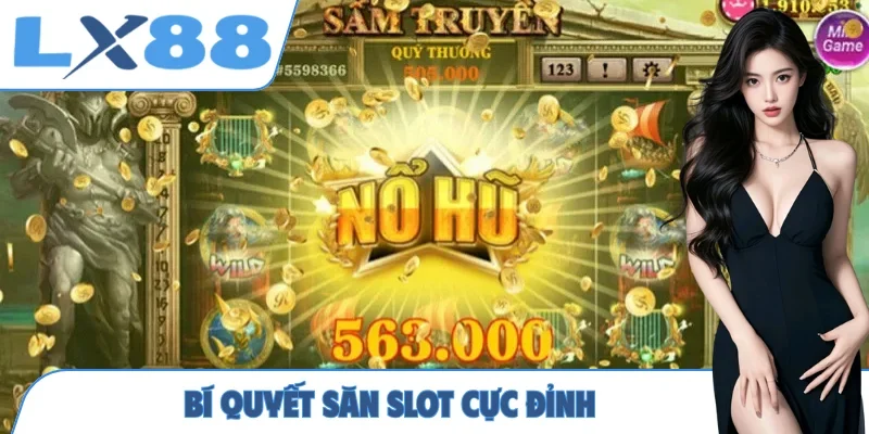 Nổ Hũ LX88 - Săn Jackpot Khủng Với 400 Chủ Đề Hot Nhất - MUNORI